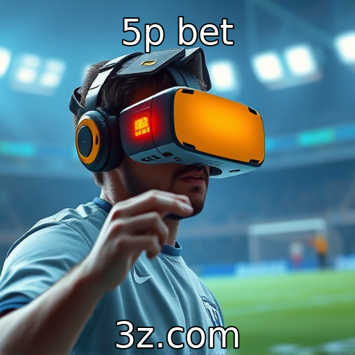 5p bet - Futuro da realidade virtual na indústria de jogos